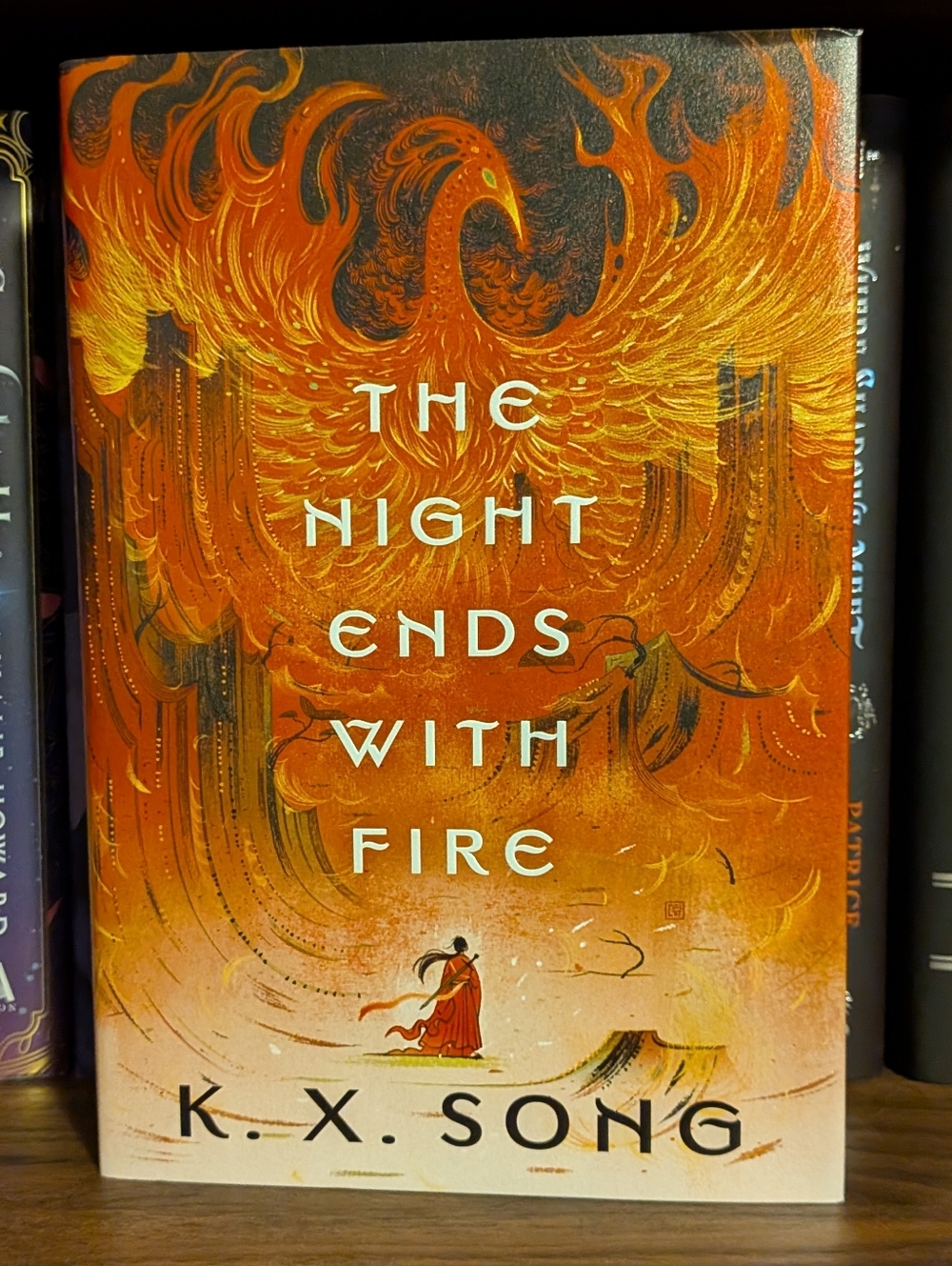 "The Night Ends With Fire" By K.X.Song Hardcover